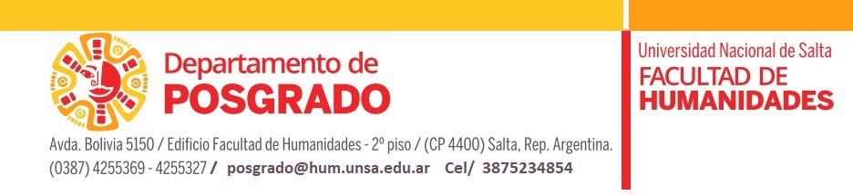 Universidad Nacional de Salta. Facultad de Humanidades. Departamento de Posgrado